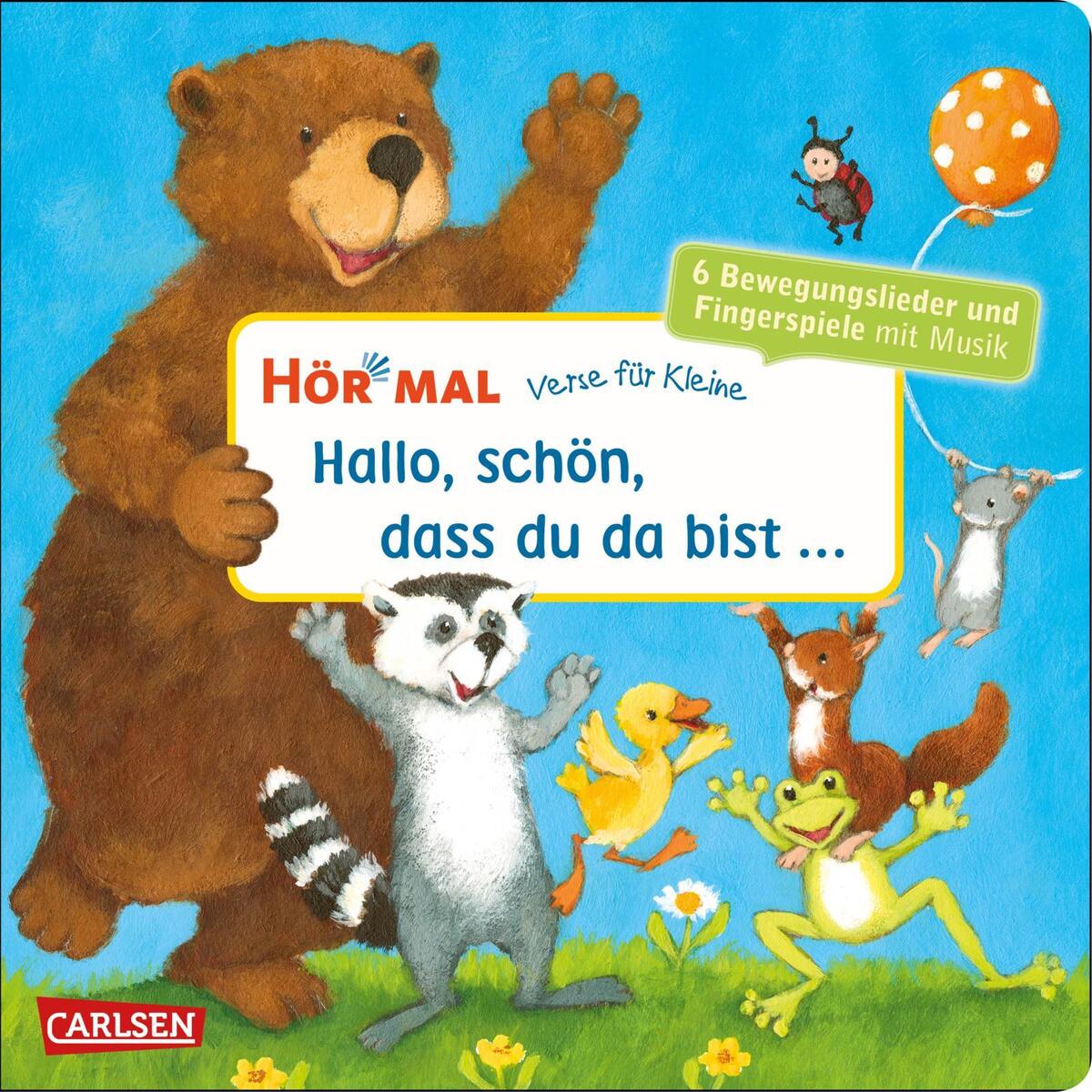 Hör mal (Soundbuch): Verse für Kleine: Hallo, schön, dass du da bist ... von Carlsen Verlag GmbH